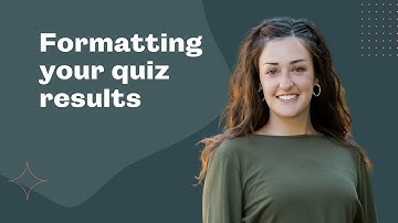 Formatting Your Interact Quiz Results Pages