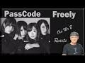 PassCode - Freely (Reaction)