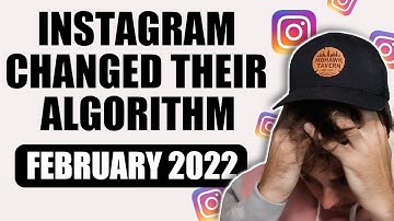 Instagram’s Algorithm CHANGED! 🥺 The Latest 2022 Instagram Algorithm Explained (February 2022)