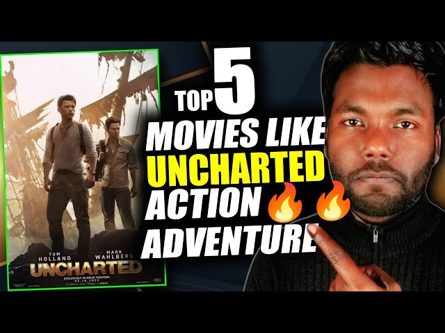 Best Movies Like Uncharted