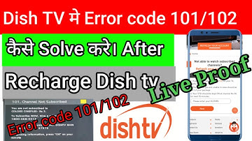 Dish tv मे Error Code 101/102 ko kaise solve kare. How to resolve Error code 101/102