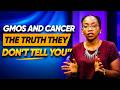 “GMOs and Cancer: The Truth They Don’t Tell You”