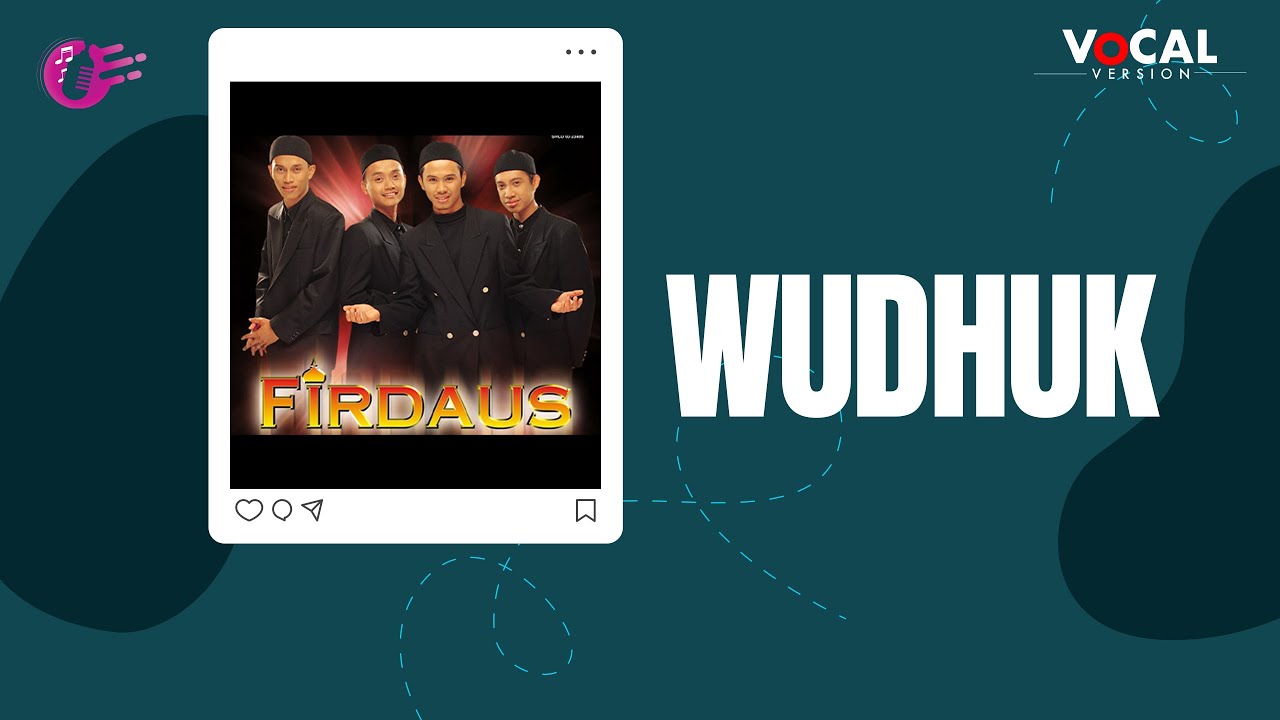 Watch Firdaus - Wudhuk (Official Music Video Karaoke) on YouTube Watch Firdaus - Wudhuk (Official Music Video Karaoke) on YouTube