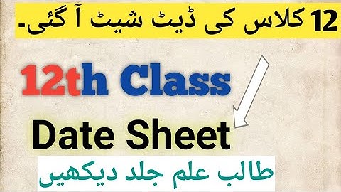 12th Class Final Date Sheet 2024 - 2nd Year Date Sheet 2024 - FSc Part 2 Date Sheet 2024#MNauman