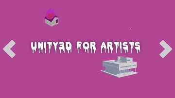 UNITY 3D FOR ARTISTS: 01 BASICS [interactive presentation]