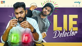 Interview With lie Detector | Wirally Originals | Tamada Media