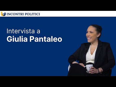 Intervista a Giulia Pantaleo, (Azione-ItaliaViva)