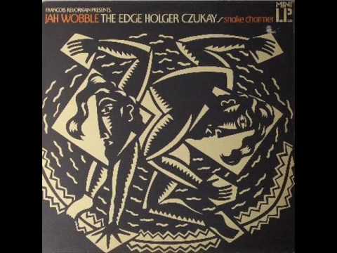 Hold On To Your Dreams - Jah Wobble,The Edge, Holg...