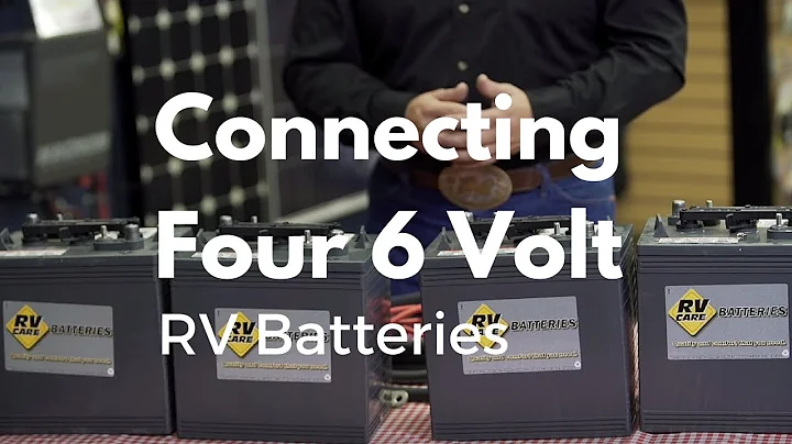 How to Connect Four 6 Volt RV Batteries