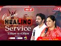 Live Healing Service #JULY 18-2021 - #CalvaryMinistries