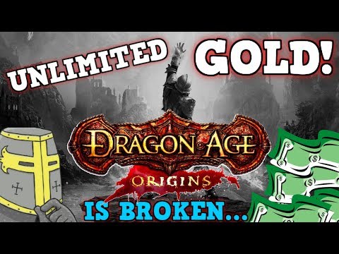Dragon Age Origins IS A PERFECTLY BALANCED GAME WITH NO EXPLOITS - Unlimited Money Glitch Is Broken