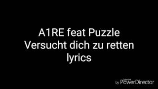 A1RE feat Puzzle - Retten (lyrics)