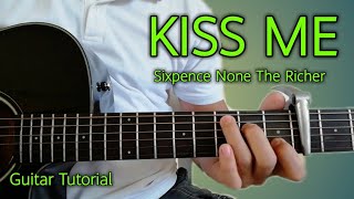 KISS ME Guitar Tutorial Sixpence None the Richer Guitar Lesson (Easy Chords)