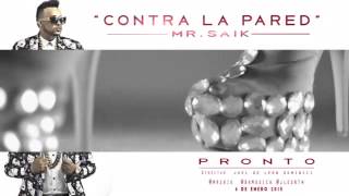 CONTRA LA PARED MR SAIK PREVIEW