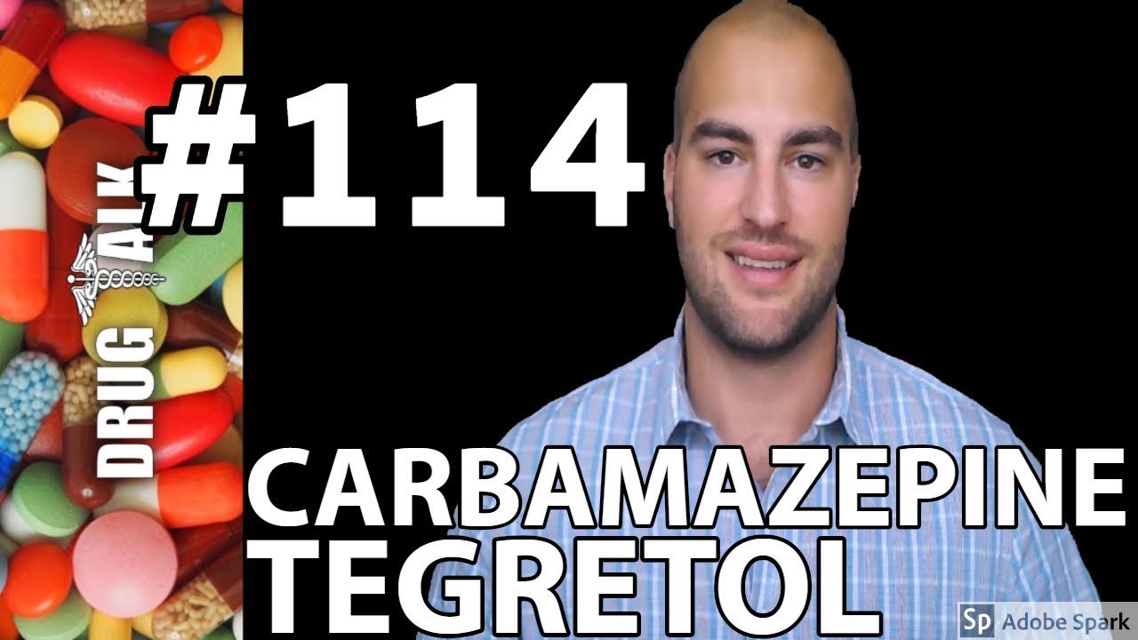 CARBAMAZEPINE (TEGRETOL) - PHARMACIST REVIEW - #114