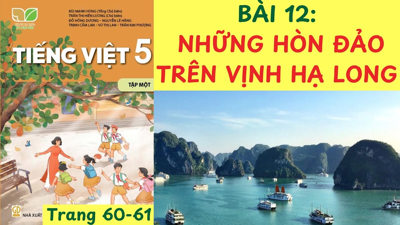 B i 12 nh ng h n o tr n v nh h long ti t 1 2 trang 60 61 tv5