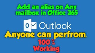 How to add an Alias on a Mailbox in Office 365