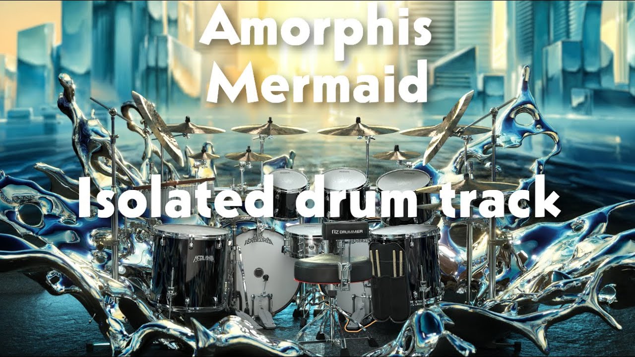 Amorphis - Mermaid isolated drum track
