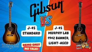 Gibson J45 Standard vs J45 Murphy Lab 1942 Banner Light Aged - Demo by Michael Varecka