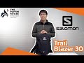 300. Review กระเป๋าเดินวิ่งเทรลยี่ห้อ Salomon รุ่น Trail Blazer 30