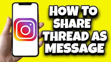 How To Share Threads In Instagram Direct Messages (Latest)