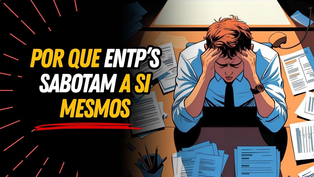 As 10 fraquezas da personalidade ENTP