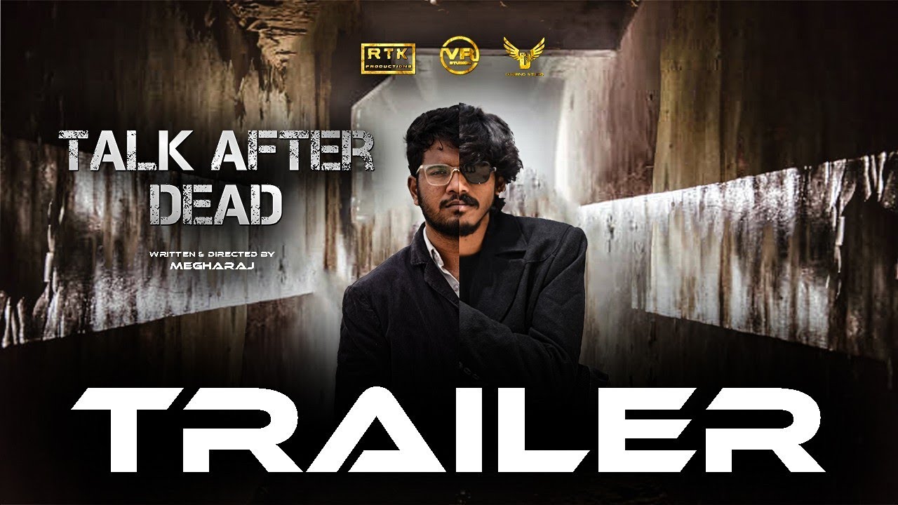 TALK AFTER DEAD | Official Trailer | Megharaj | VR Studios | 2023