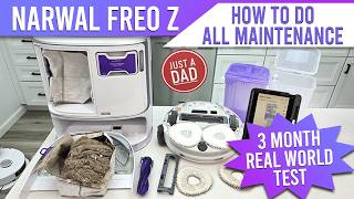 3 Month Real World Test Narwal Freo Z Utra Robot Vacuum & Mop  How to do All Maintenance