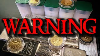Warning to All Silver and Gold Buyers (Part 1) - Don't Make Large Purchases!