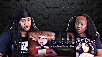 The Daily Capper A YouTube Rabbit Hole | Nick Crowley Reaction..