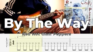 By The Way Red Hot Chili Peppers Guitar Cover With Tab