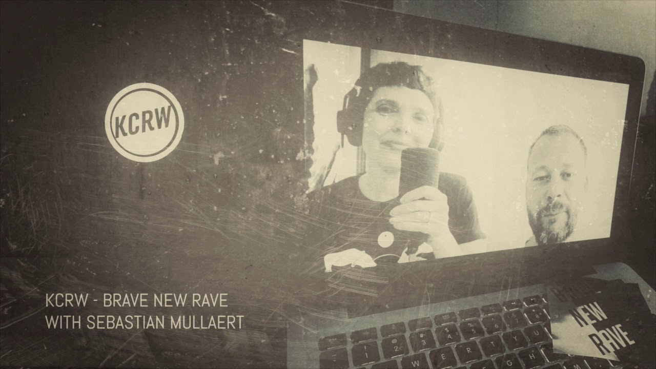 KCRW - "Brave New Rave" Guest mix and interview with Sebastian Mullaert