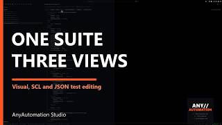 One PLC Test Suite, Three Views: Visual, SCL and JSON | AnyAutomation Studio