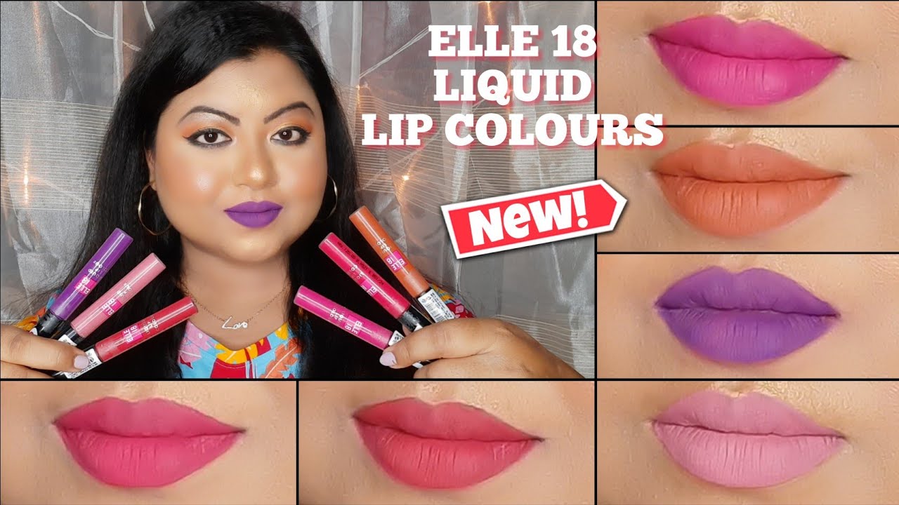 *NEW* ELLE 18 LIQUID LIPSTICK 6 Shades Swatched + Review Elle 18