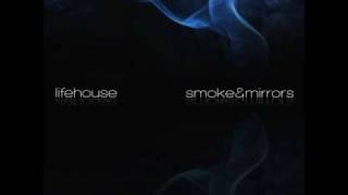 Lifehouse - Smoke and mirrors with lyrics