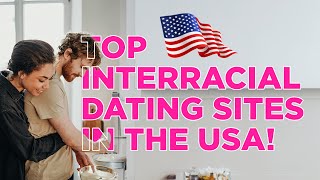 Top Interracial Dating Sites In The Usa