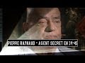 Pierre raynaud  agent secret soe en 3945