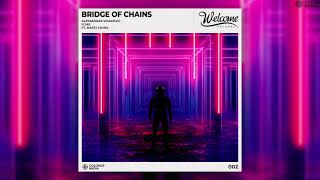 Aleksandar Vidakovic & Ilyas - Bridge Of Chains (Feat. Matej Vavra)