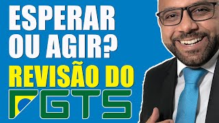 REVISÃO DO FGTS ESPERAR O JULGAMENTO DA ADI 5090 NO STF DA CORREÇÃO DO FGTS OU ENTRAR LOGO? REVISÃO DO FGTS ESPERAR O JULGAMENTO DA ADI 5090 NO STF DA CORREÇÃO DO FGTS OU ENTRAR LOGO?