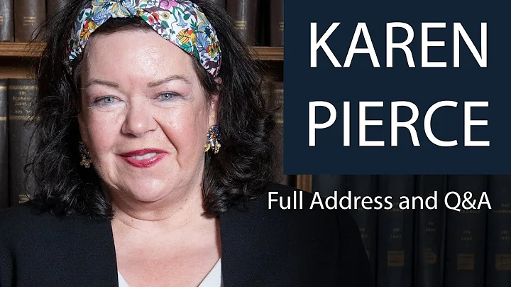Dame Karen Pierce | Full Address and Q&A | Oxford ...