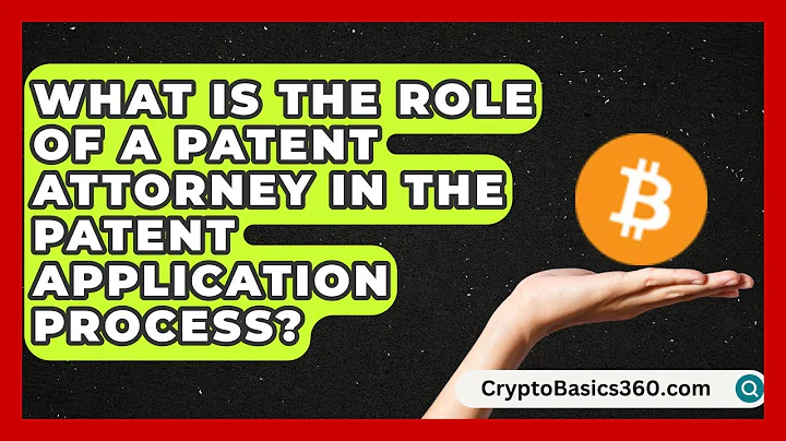 What Is the Role of a Patent Attorney in the Patent Application Process?