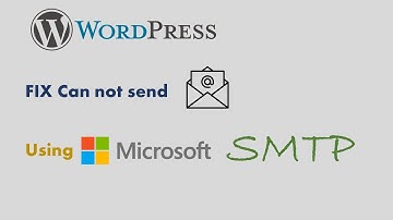 How to Fix the WordPress Not Sending Email Issue using Microsoft 365 SMTP