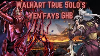 Walhart True Solo’s Yen’fays GHB Infernal