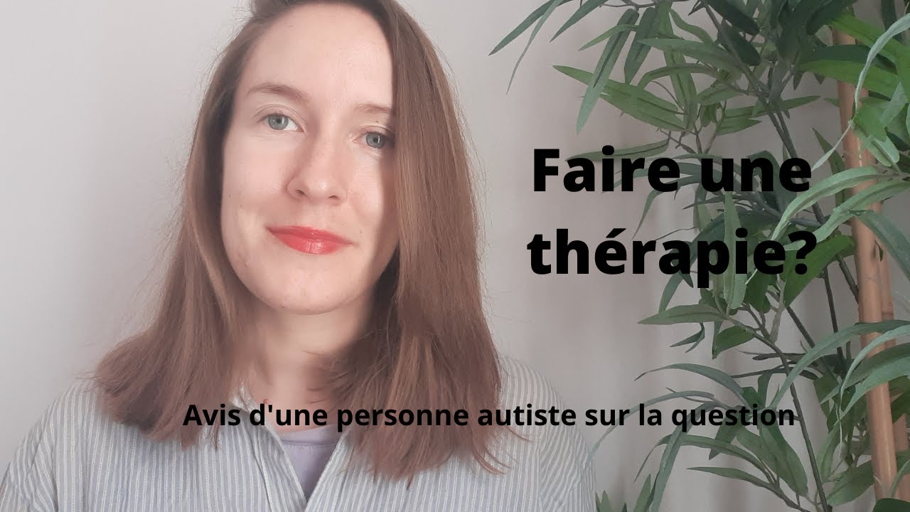 Faire une thérapie?