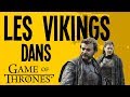 Les Vikings dans Game of Thrones - Motion VS History #15