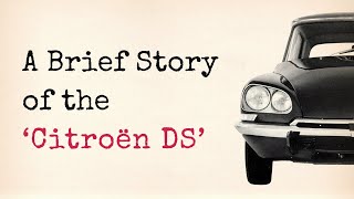 A Brief Story of Citroën DS (1955-1975)