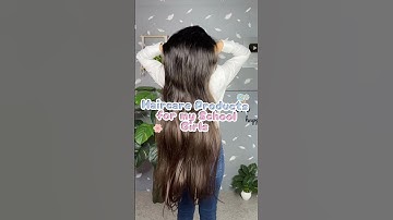 ✅Best HAIR CARE products for school girl🫠 #school #haircare #hair #shampoo #conditioner #haircare