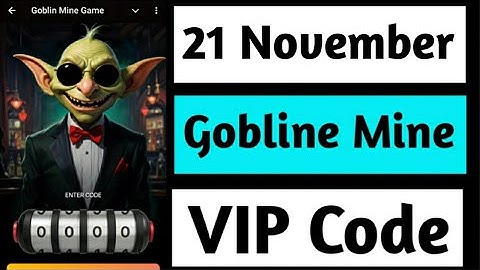 21 November Goblin Mine Game Code | Goblin Mine Game VIP Code |Goblin Mine Game Vip Code 21 November