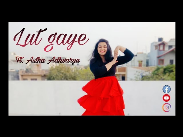 Lut Gaye - dance video/Emraan Hashmi/Jubin Nautiyal/Choreography-Astha Adhvaryu/dance on lut gaye class=