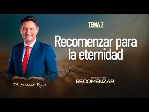 Tema 7 - Recomenzar para la eternidad